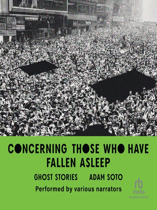 Title details for Concerning Those Who Have Fallen Asleep by Adam Soto - Available